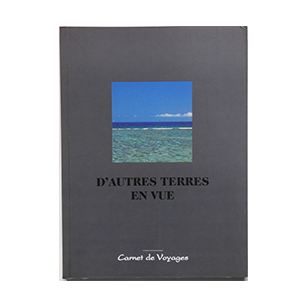 D’autres terres en vue