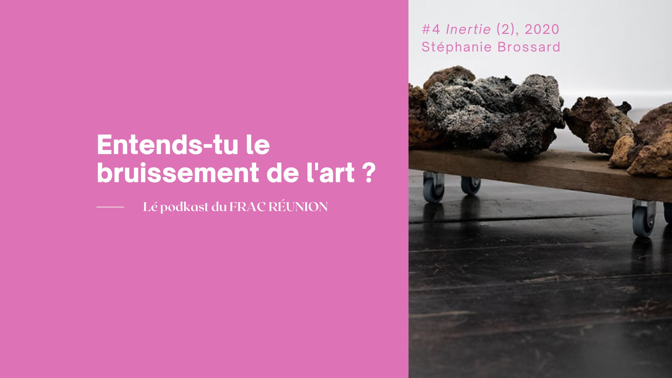 LÉ PODKAST #4 - STÉPHANIE BROSSARD