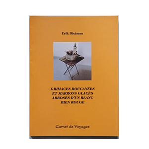 Grimaces boucanées et marrons glacés arrosés d’un blanc bien rouge